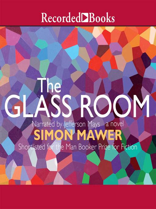 Title details for The Glass Room by Simon Mawer - Available